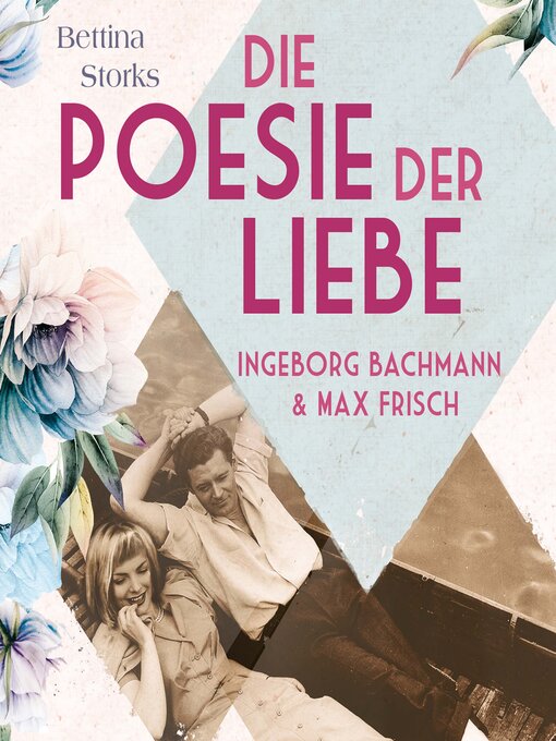 Title details for Ingeborg Bachmann und Max Frisch by Bettina Storks - Wait list